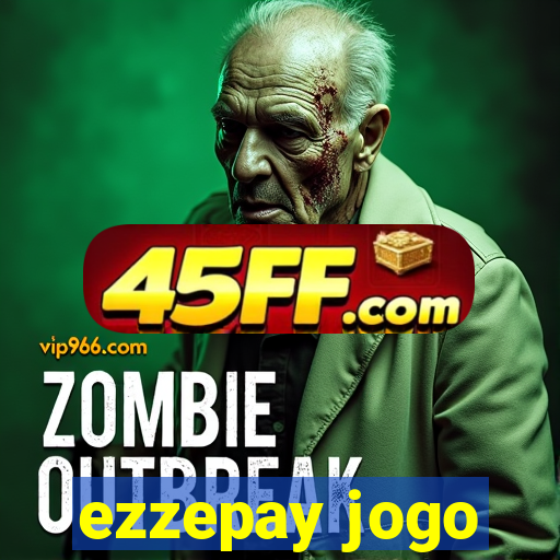 ezzepay jogo